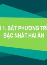 Bài giảng Toán Lớp 10 (Sách Chân trời sáng tạo) - Chương 2 - Bài 1 Bất phương trình bậc nhất hai ẩn - Năm học 2022-2023